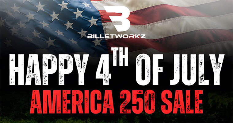 Billetworkz 4th of July Sale