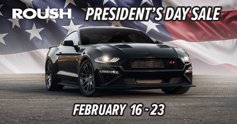 Roush - Presidents Day Sale