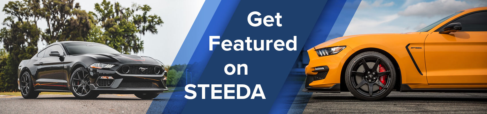 Get Featured At Steeda